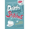 KNYGA Hechtman, Betty Death Among the Stitches