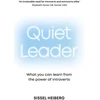KNYGA Heiberg Sissel Quiet Leader: What you can learn from the power of introverts