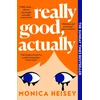 KNYGA Heisey, Monica Really Good, Actually