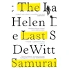 KNYGA Helen Dewitt Last Samurai