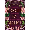 KNYGA Helen, Elizabeth Forged by Malice