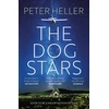 KNYGA Heller, Peter Dog Stars: The hope-filled story of a world changed by global catastrophe