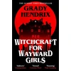 KNYGA Hendrix Grady Witchcraft for Wayward Girls