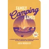 KNYGA Henseleit, Jack Family Camping Games: A Pocket Book of Activities, Games and Puzzles to Play Around the Campfire
