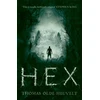 KNYGA Heuvelt Thomas Olde HEX: Terrifying and unputdownable horror!