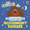 KNYGA Hey Duggee: Goodnight Duggee