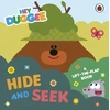 KNYGA Hey Duggee: Hide and Seek: A Lift-the-Flap Book