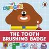 KNYGA Hey Duggee: The Tooth Brushing Badge