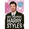 KNYGA Hibbs, Emily Harry Styles: The Ultimate Fan Book 100% Unofficial
