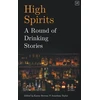 KNYGA Bookshop High Spirits: A Round of Drinking Stories