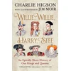 KNYGA Higson Charlie Willie, Willie, Harry, Stee