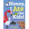 KNYGA Hills Mike Honey, I Ate the Kids: Weird and wonderful animal families