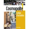 KNYGA Hirschsprung, Nathalie; Tricot, Tony Cosmopolite 1: Cahier d'activites. A1