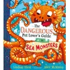 KNYGA Hirst, Lindsay Dangerous Pet Lover's Guide to Sea Monsters