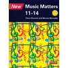 KNYGA Hiscock, Chris; Metcalfe, Marian New Music Matters 11-14 Pupil Book 1
