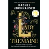 KNYGA Hochhauser, Rachel Lady Tremaine: The Reese's Book Club Pick! The hotly anticipated, spellbinding and unmissable retelling of one of the world's most iconic fairytales, Cinderella!
