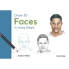 KNYGA Hodge Susie Draw 30: Faces: In Easy Steps