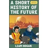 KNYGA Hogan Liam Short History of the Future