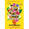 KNYGA Hogan, Ruth Light a Candle Society: The joyful, warm and utterly uplifting book club read for 2026 from Sunday Times bestseller and author of The Keeper of Lost Things, Ruth Hogan