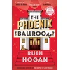 KNYGA Hogan, Ruth Phoenix Ballroom: The emotional and uplifting read from the bestselling author of The Keeper of Lost Things
