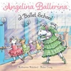 KNYGA Holabird Katharine Angelina Ballerina at Ballet School