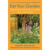 KNYGA Holding, Harry Eat Your Garden: Edimentals as a Beautiful, Low-Effort Way to Grow Food
