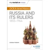 KNYGA Holland, Andrew My Revision Notes: OCR A-level History: Russia and its Rulers 1855-1964