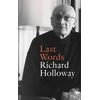 KNYGA Holloway, Richard Last Words