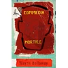KNYGA Holloway, Wayne Commedia Mortale