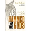 KNYGA Hollway, Don Hammer of the Gods: King Olaf's Viking Conquest