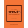 KNYGA Homer Karen Little Book of Hermes: The story of the iconic fashion house