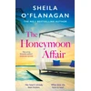 KNYGA Honeymoon Affair, Don't miss the gripping and romantic new contemporary novel from No. 1 bestselling author Sheila O'Flanagan!