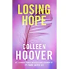 KNYGA Hoover, Colleen Losing Hope: Hopeless 2 from the bestselling author of IT ENDS WITH US