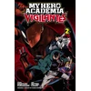 KNYGA Horikoshi, Kohei; Furuhashi, Hideyuki My Hero Academia: Vigilantes, Vol. 2