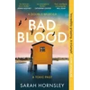 KNYGA Hornsley Sarah Bad Blood: an explosive psychological crime suspense thriller with a triple twist: 'a triumph!' Claire Douglas