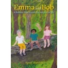 KNYGA Horvath Agnes Emma and Bob: A holiday that reveals the miracle of life