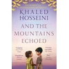 KNYGA Hosseini, Khaled And the Mountains Echoed
