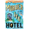 KNYGA Hourican Emily Murder at the Ivy Hotel