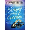 KNYGA Howard Linskey A Serpent in the Garden, A totally gripping historical crime thriller
