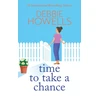 KNYGA Howells, Debbie Time to Take a Chance: An emotional, life-affirming book club pick from Debbie Howells