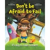 KNYGA Hsia, Dr Curtis Don't Be Afraid to Fail: It's Okay to Make Mistakes