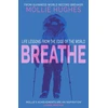 KNYGA Hughes, Mollie Breathe: Life Lessons from the Edge of the World