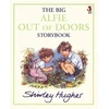 KNYGA Hughes, Shirley Big Alfie Out of Doors Storybook