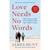 KNYGA Hunt, James Love Needs No Words: What raising my autistic sons has taught me about hope, acceptance and joy