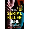 KNYGA Hunter, Alice Serial Killer Gene
