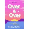 KNYGA Hunter Becky Over and Over: The BRAND NEW sweeping speculative romance for 2026 from bestselling author Becky Hunter