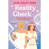 KNYGA Huxley Jones Lizzie Reality Check: Don't miss YOUR NEXT OBSESSION with this irresistible queer romance packed with heartfelt joy and sizzling chemistry