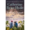 KNYGA Hyde, Catherine Ryan Falling Apart and Other Gifts from the Universe: A Novel