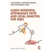 KNYGA Ian Bowden Client Interview, Attendance Note and Legal Analysis for SQE2