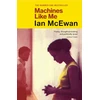KNYGA Ian Mcewan Machines Like Me, From the Sunday Times bestselling author of Lessons
